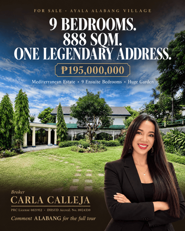 House and lot for sale in Ayala Alabang Village: 9 bedrooms, 888 sqm, ₱195M, presented by Broker Carla Calleja